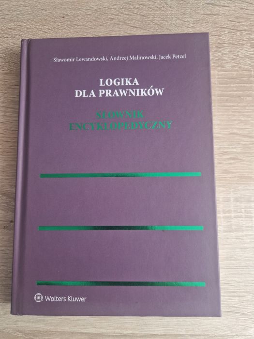 Logika dla prawników - Słownik encyklopedyczny 2021 - twarda oprawa