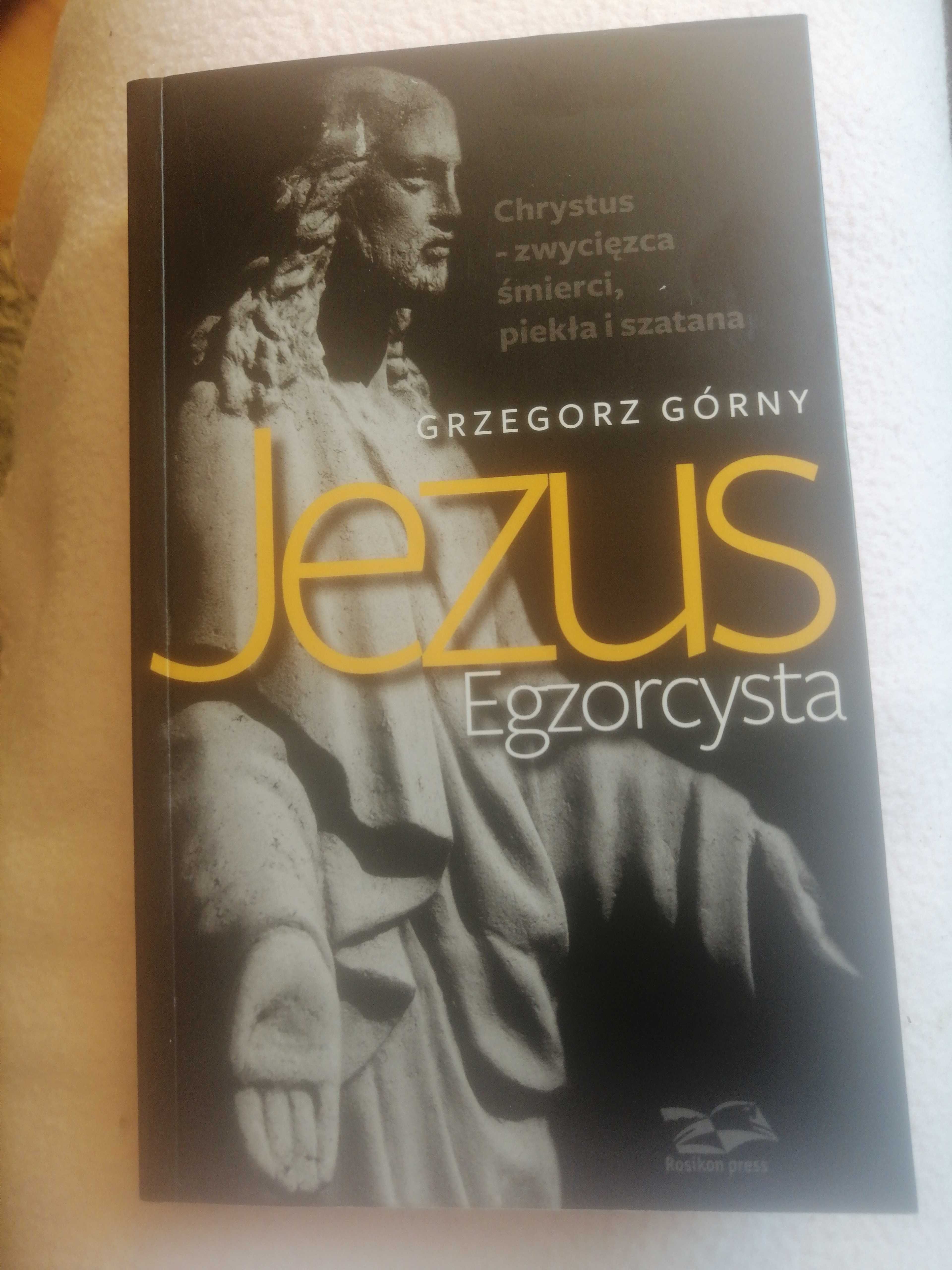 Jezus egzorcysta. Grzegorz Górny.