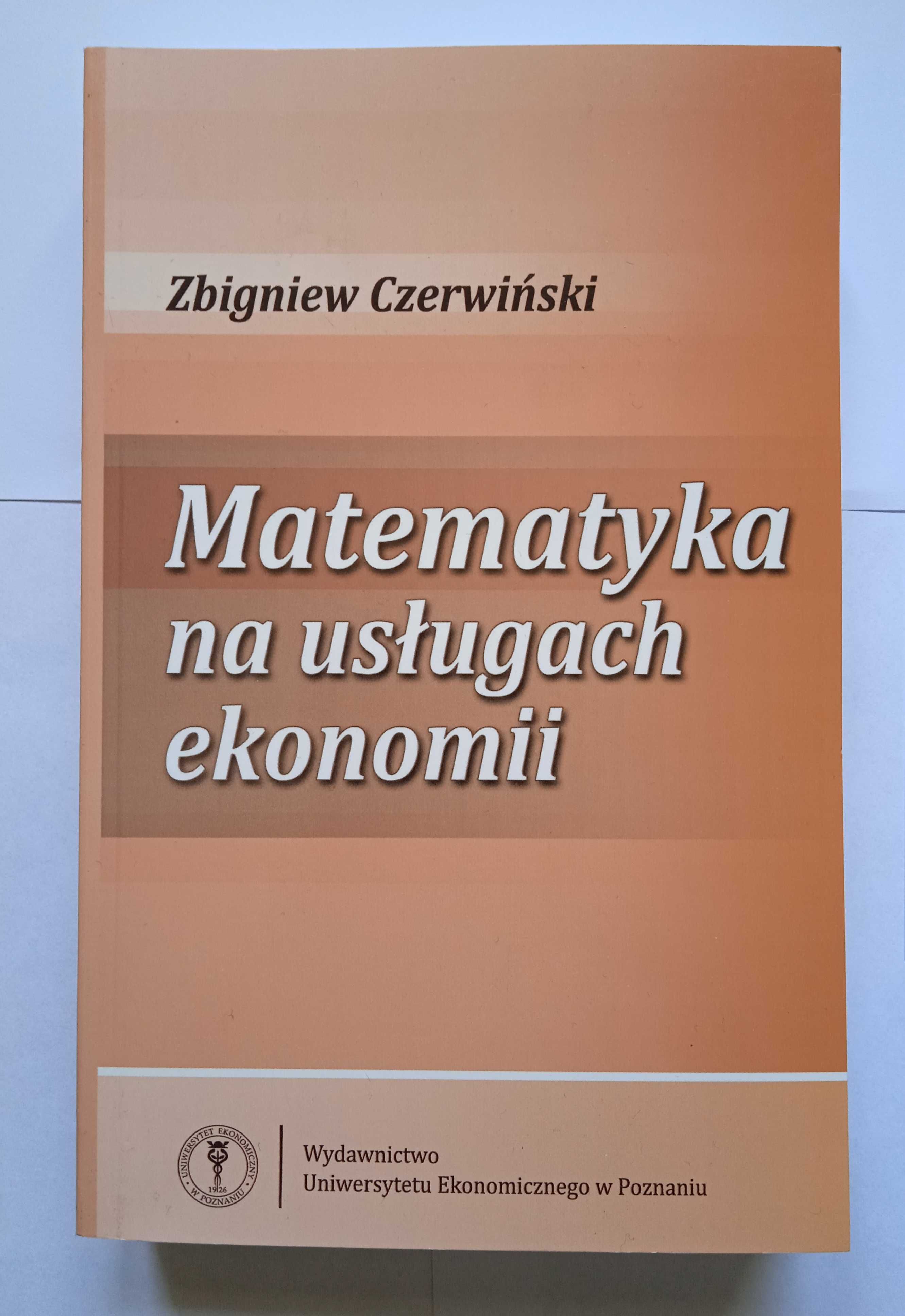 Matematyka na usługach ekonomii - Z. Czerwiński