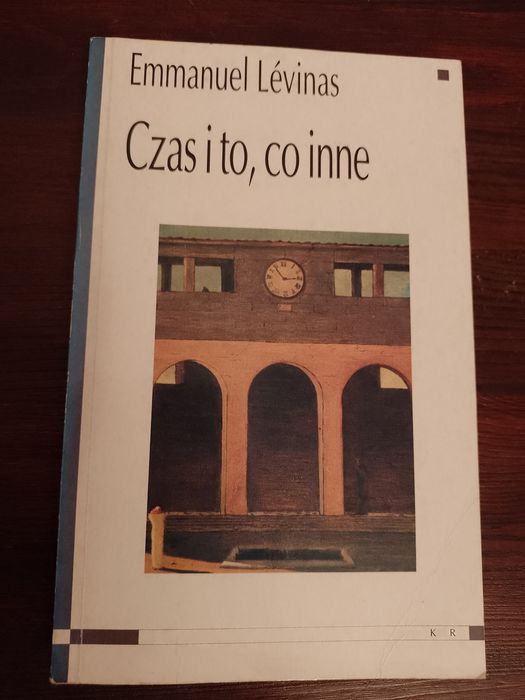 Emmanuel Levinas, Czas i to, co cenne