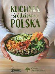 Kuchnia śródziemnopolska nowa książka kucharska Biedronka