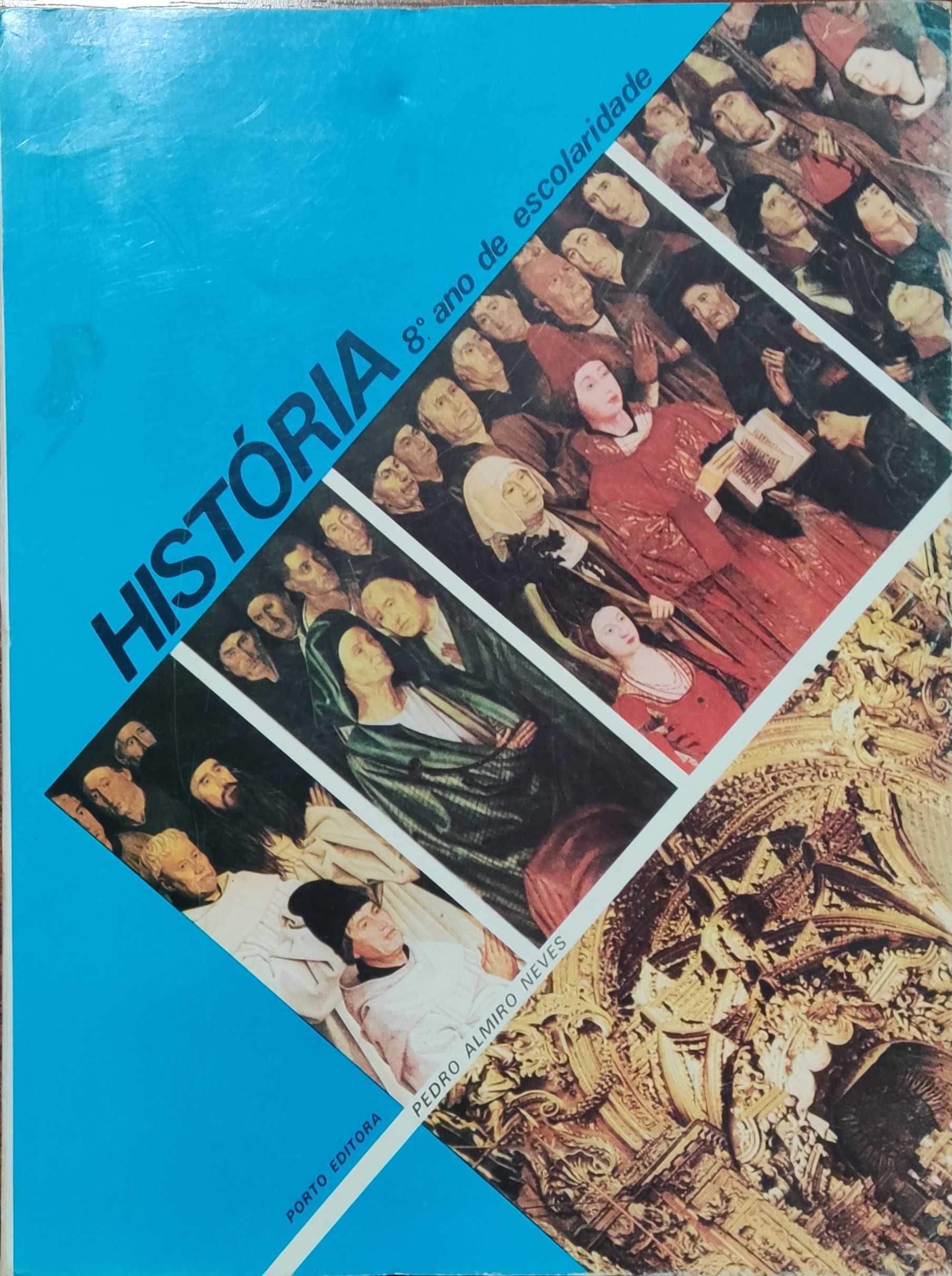Livro "História 8ºAno (1981)" Pedro Almiro Neves