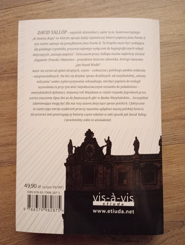 Potęga i chwała. W mrocznym sercu Watykanu Jana Pawła II -David Yallop