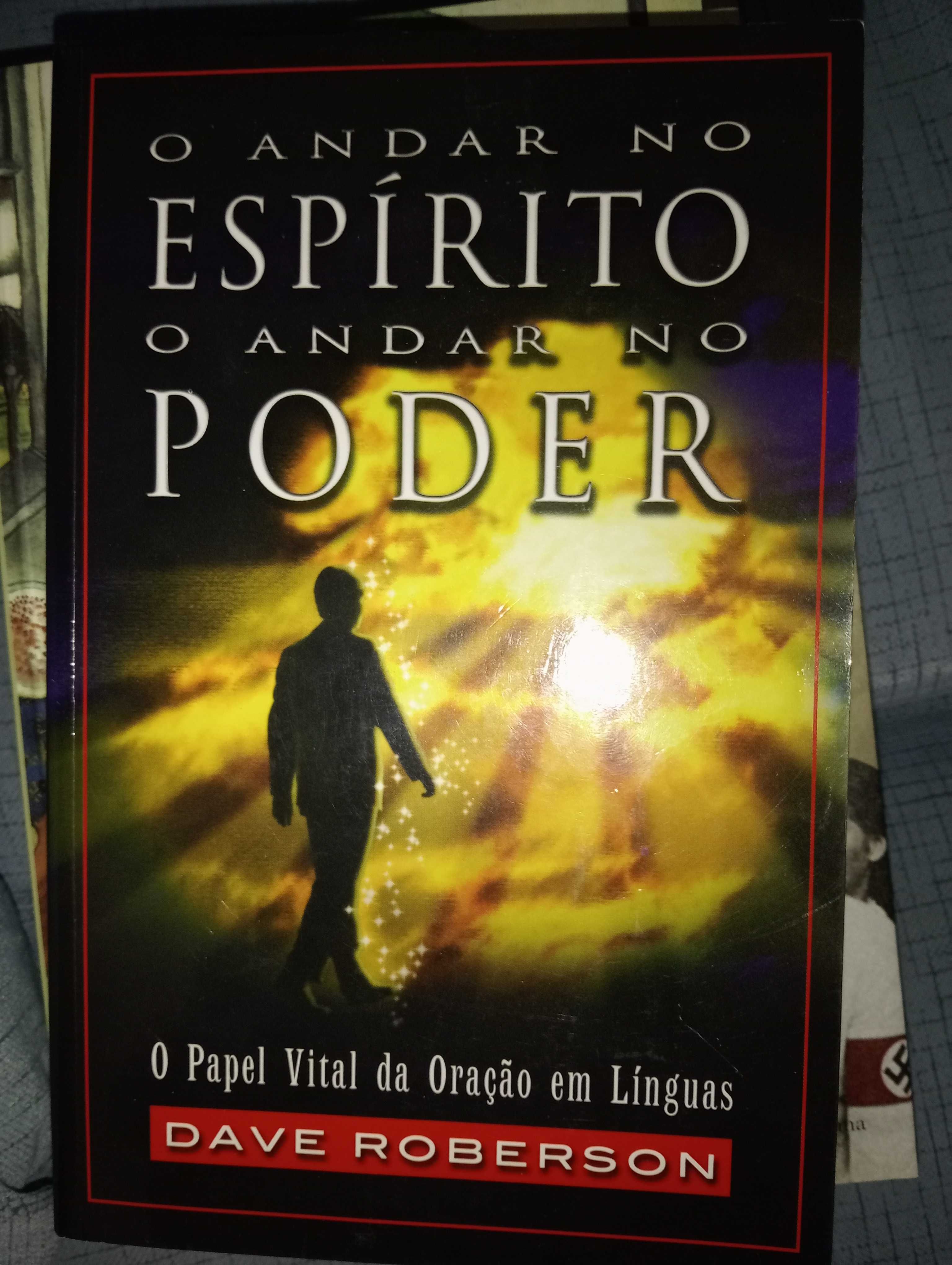 O andar no Espírito O andar no Poder Dave Roberson