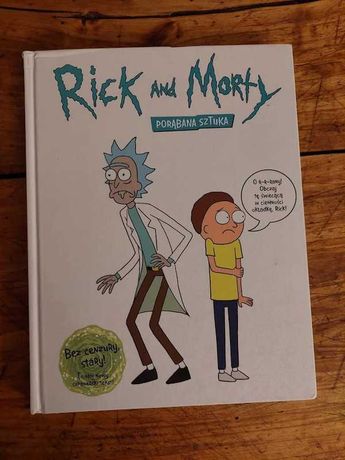 Komiks Książka Rick and Morty porąbana sztuka
