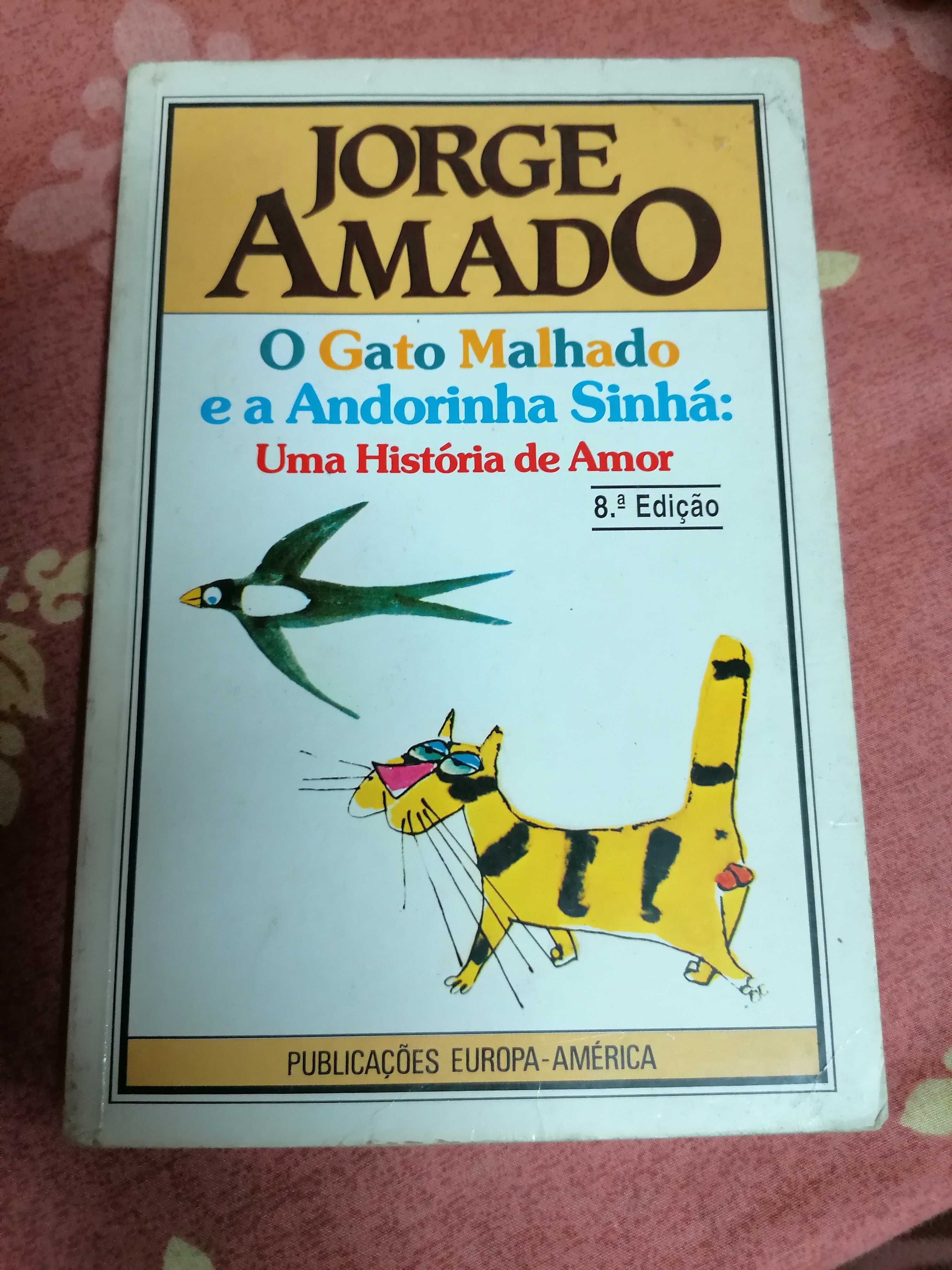 O Gato Malhado e a Andorinha Sinhá: uma história de amor - Jorge Amado