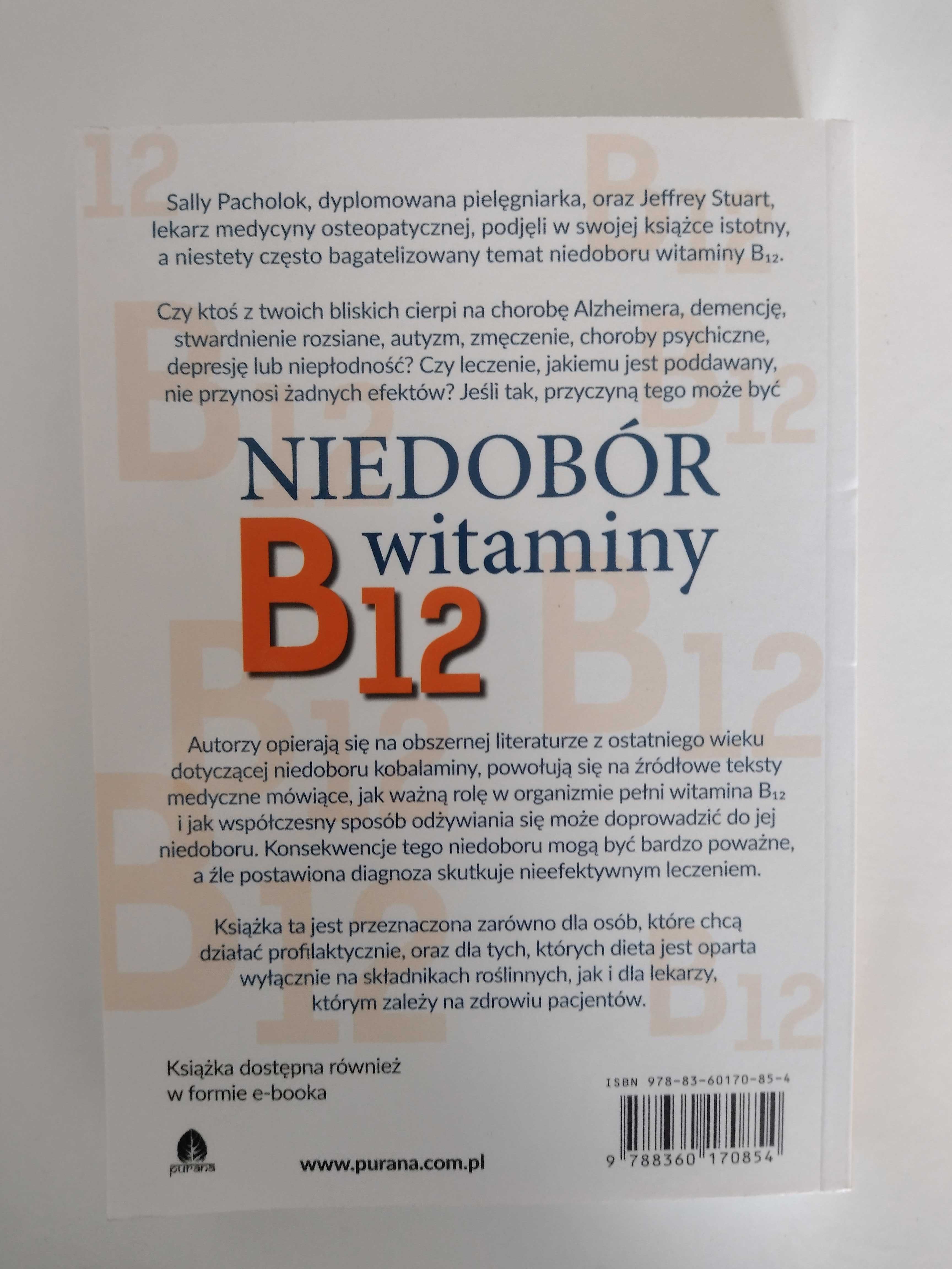 Niedobór witaminy B12 
Sally Pacholok