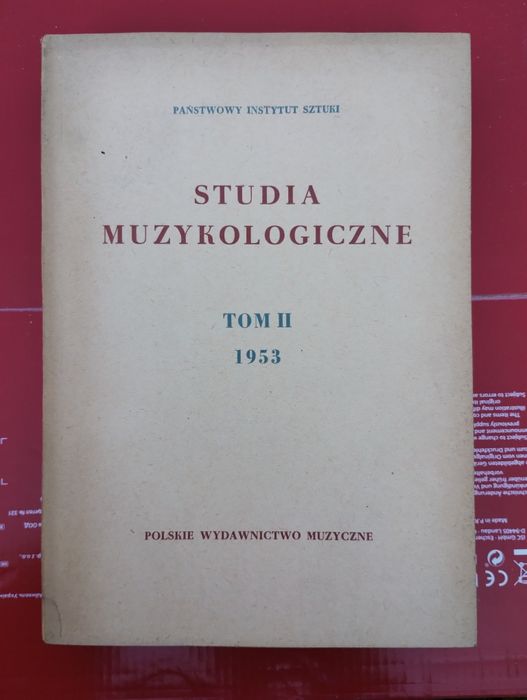 Studia Muzykologiczne tom II (1953) i tom III (1954)