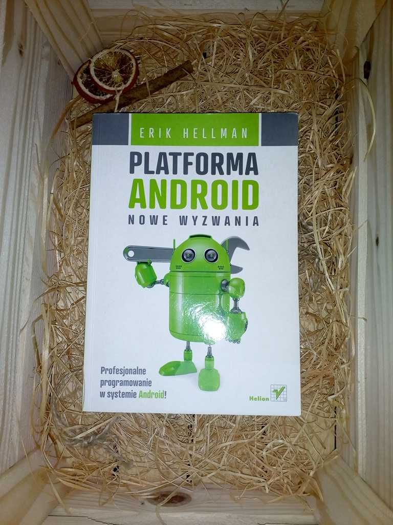 Platforma Android. Nowe wyzwania - Erik Hellman    (książka IT)