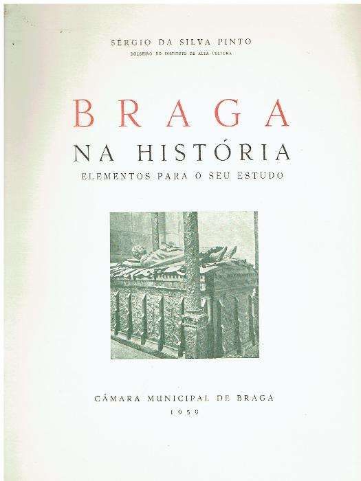 878 - Monografias - Livros sobre a Cidade de Braga