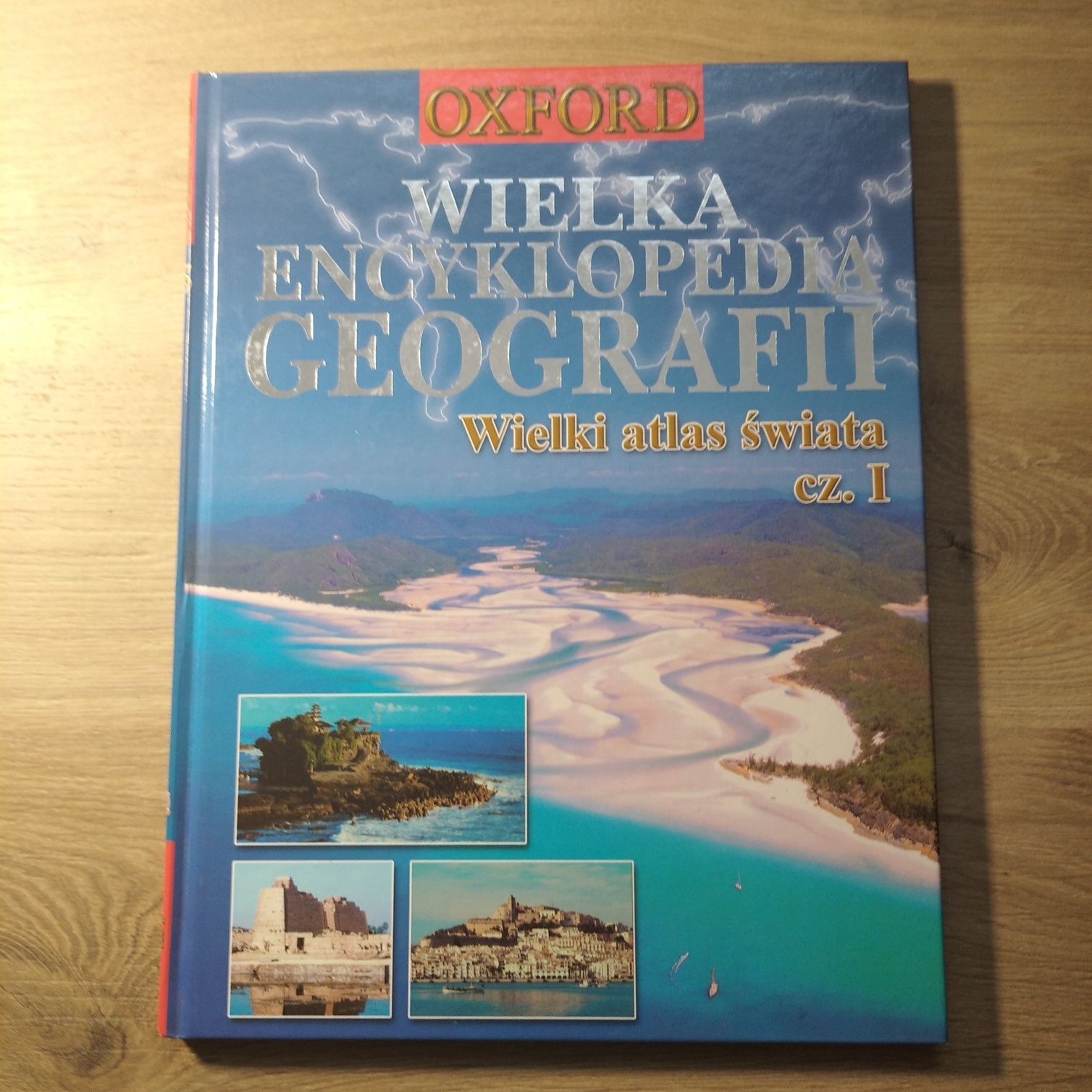 Wielka encyklopedia geografii OXFORD tom 15 cz.1