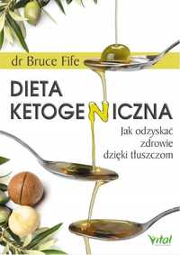 Dieta Ketogeniczna, Bruce Fife