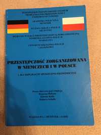 Przestępczość zorganizowana w Niemczech i Polsce 2 tomy