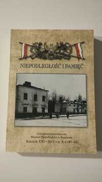 Niepodległość i pamięć. Rocznik XXI nr 3-4 (47-48)