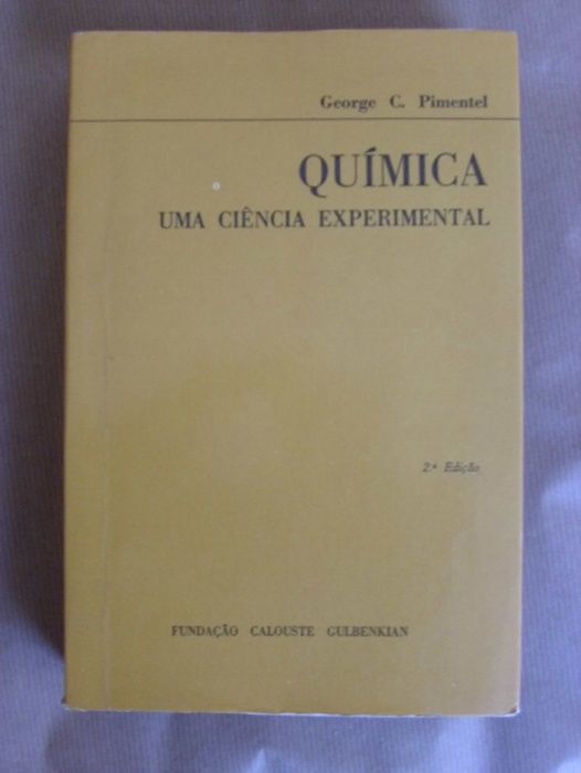 Química, uma Ciência Experimental de George C. Pimentel
