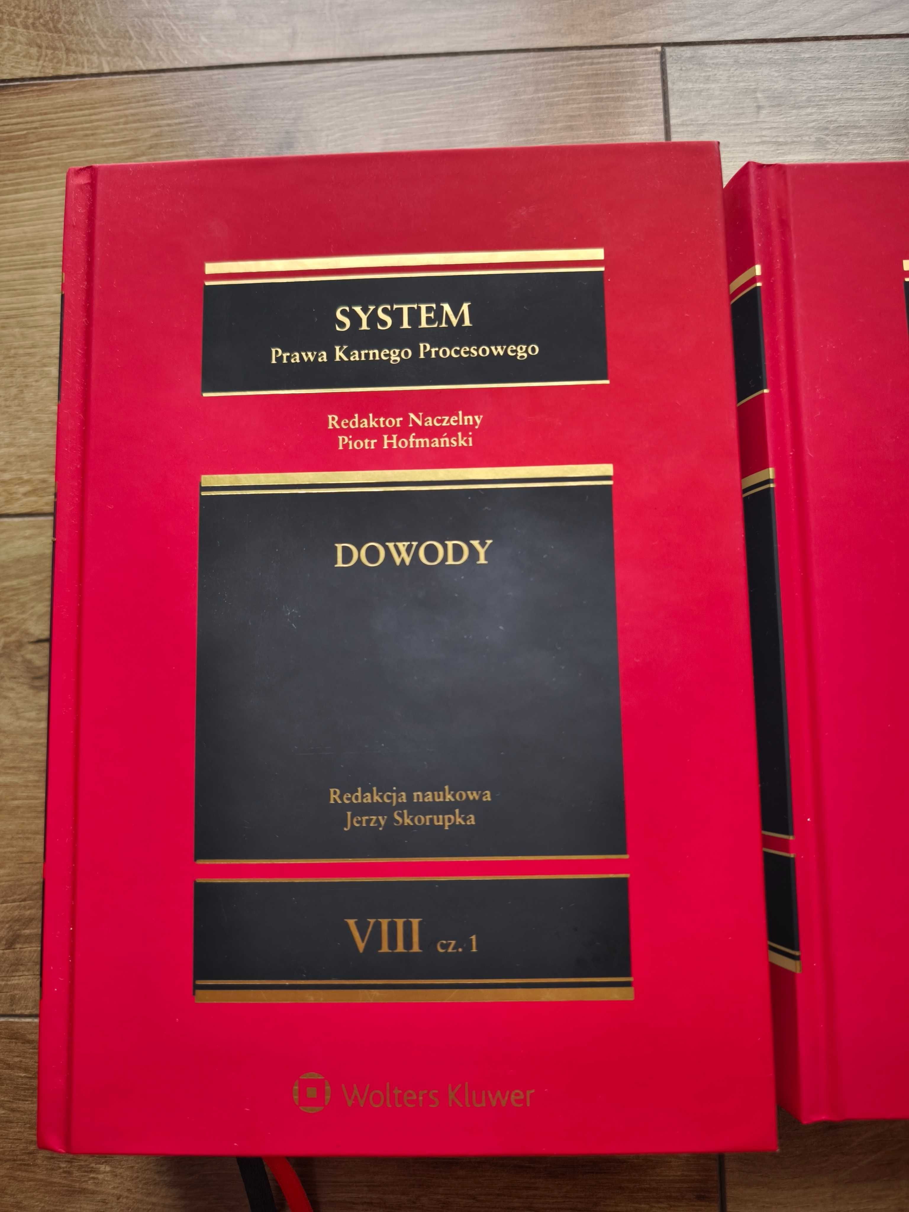 System prawa karnego procesowego. Tom VIII. Dowody. Część 1 i 2