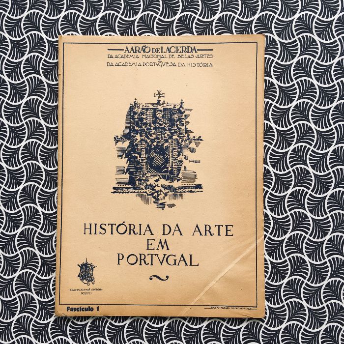 História da Arte em Portugal (Primeiro Volume) - Aarão de Lacerda