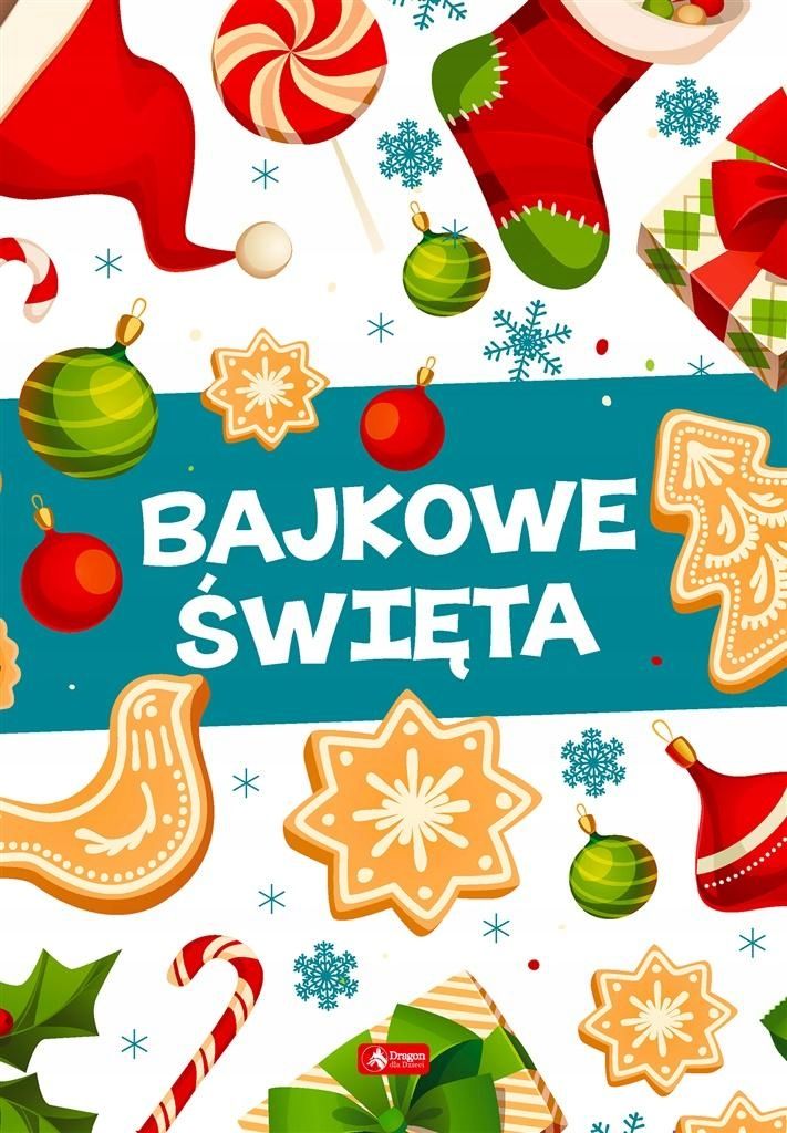 Bajkowe Święta Zbiór Bajek Dla Dzieci