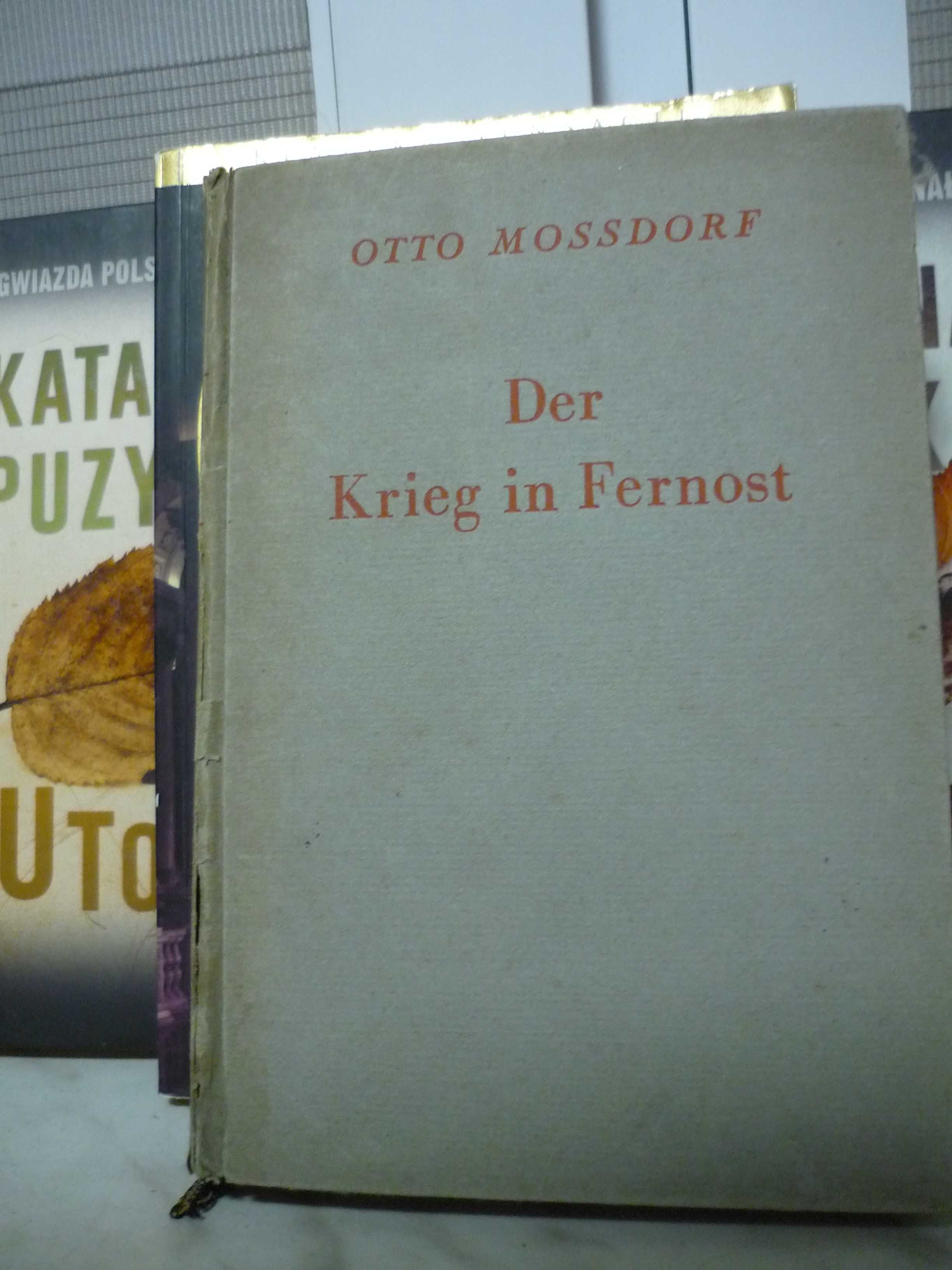 Der Krieg in Fernost , Otto Mossdorf.