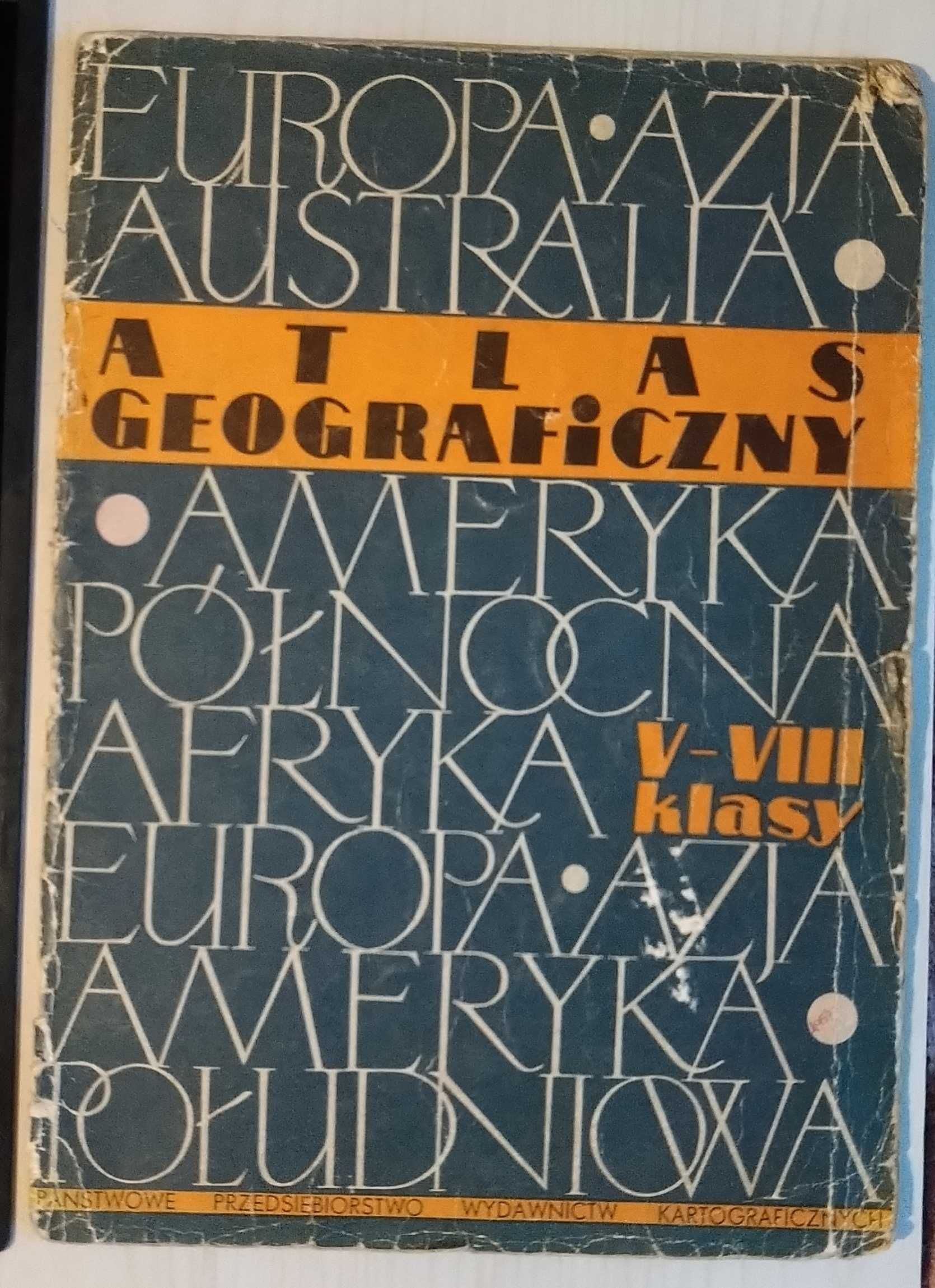 Atlas Geograficzny V-VIII Klasy - Praca Zbiorowa 1970r.