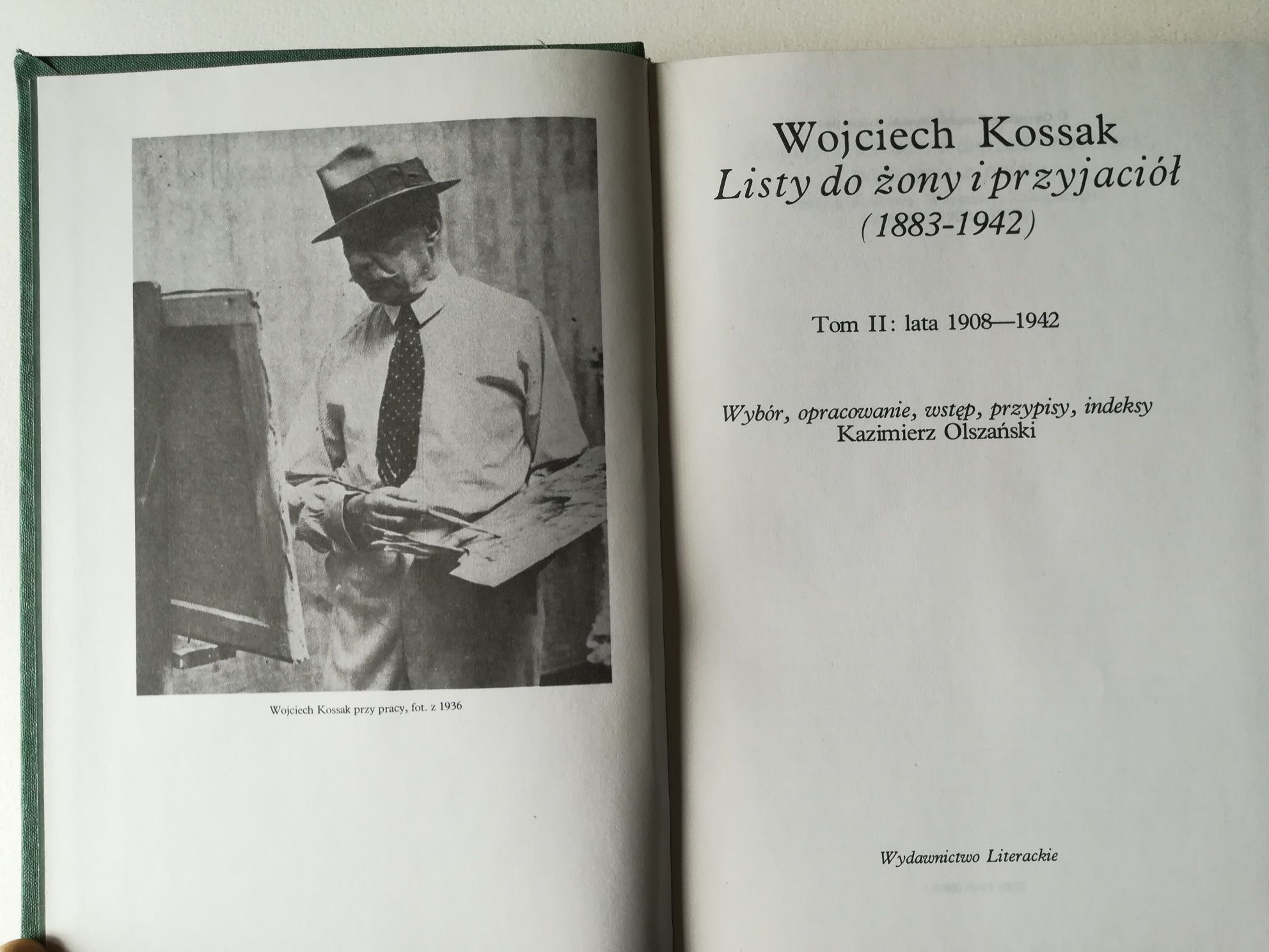 Wojciech Kossak. Listy do żony i przyjaciół.