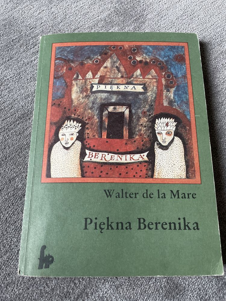 Piękna Berenika i inne opowiadania Walter de la Mare