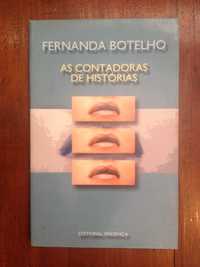 Fernanda Botelho - As contadoras de histórias [1.ª ed.]