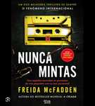 Nunca mintas - Freida McFadden (Novo/Nunca Manuseado)