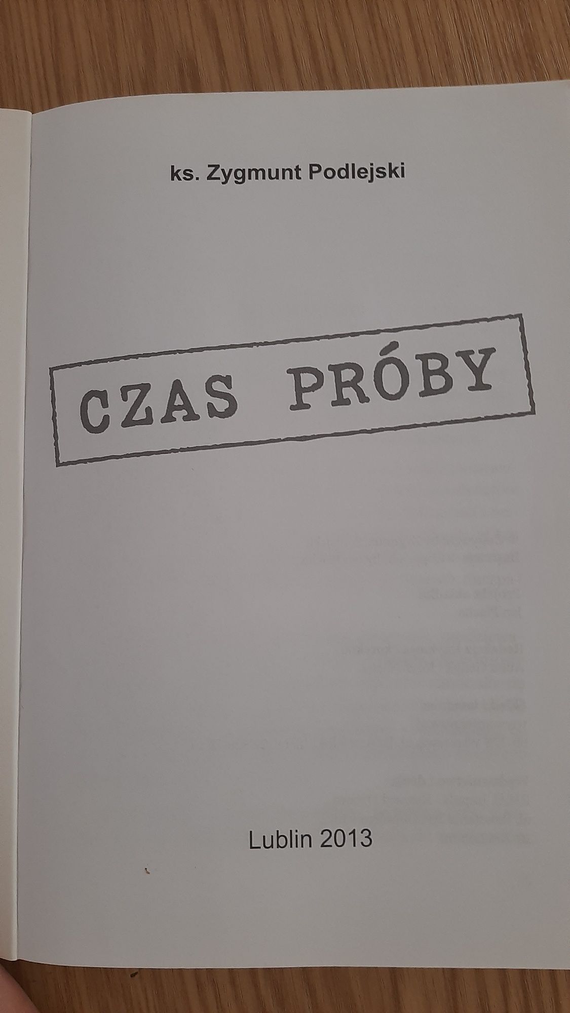 Czas próby ks. Zygmunt Podlejski