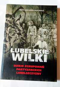 LUBELSKIE WILKI - Kopcińska | dzieje zgrupowań partyzanckich Lubelszcz