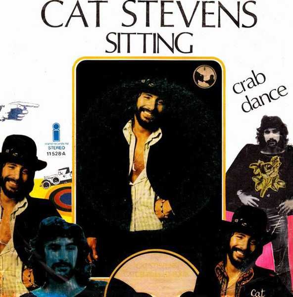 Cat Stevens – Sitting / Crab Dance - 1972