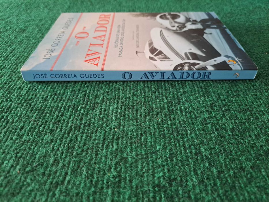 O Aviador - José Correia Guedes