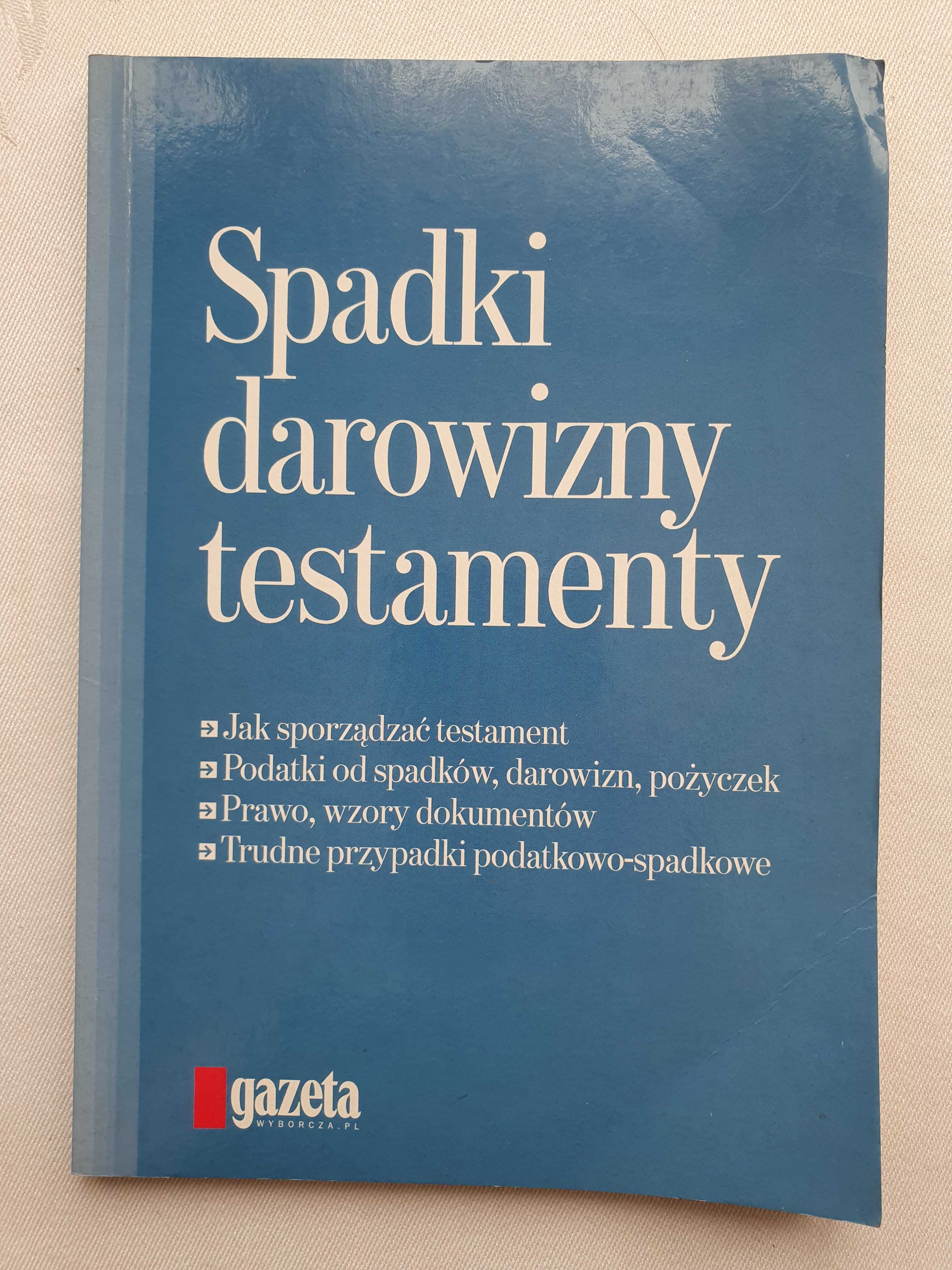 Spadki Darowizny Testamenty - Prawo