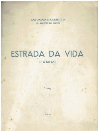 5794 Estrada da vida (Poesia) de Antonino Marabutto/Autografado