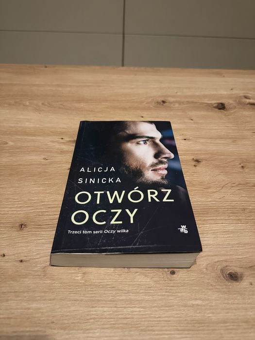 Otwórz oczy Alicja Sinicka