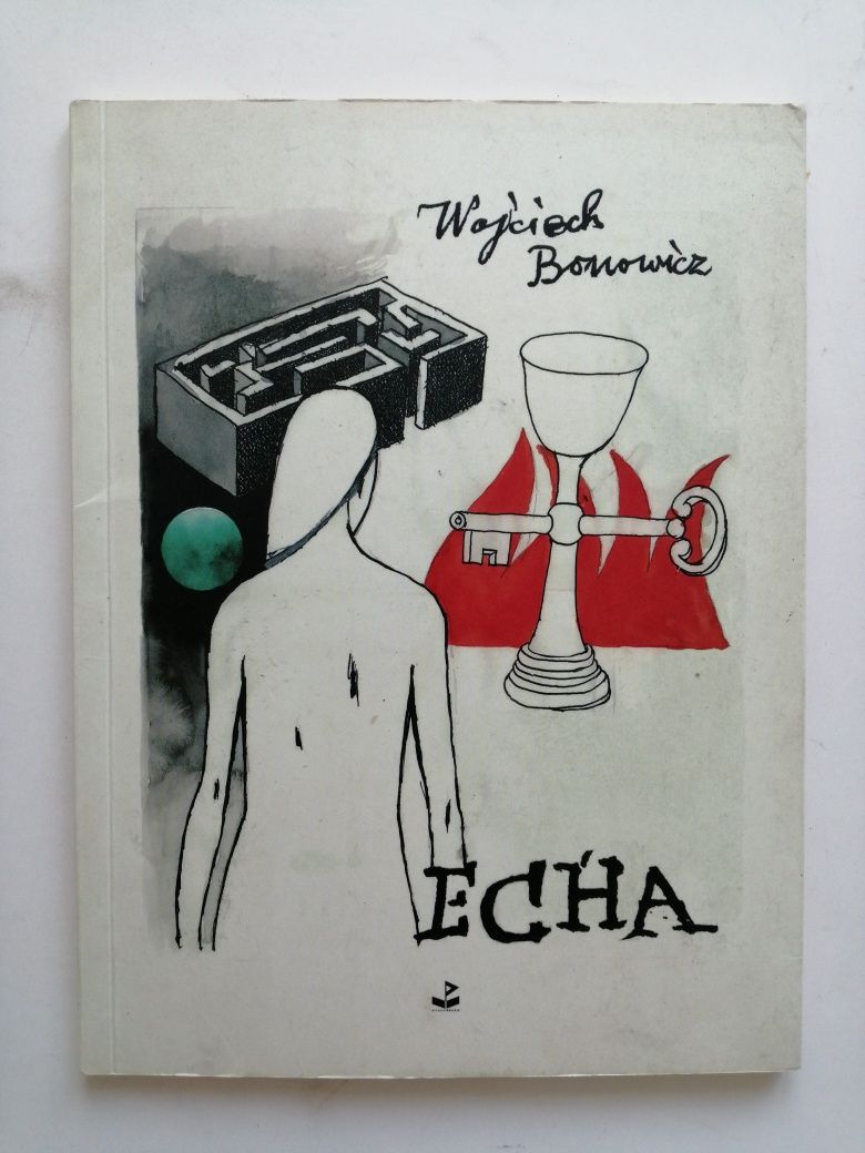 Echa - Wojciech Bonowicz