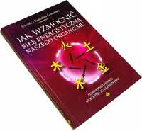 Jak wzmocnić siłę energetyczną naszego organizmu - Lemańscy