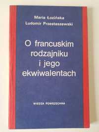 O francuskim rodzajniku i jego ekwiwalentach Łozińska, Przestraszewski