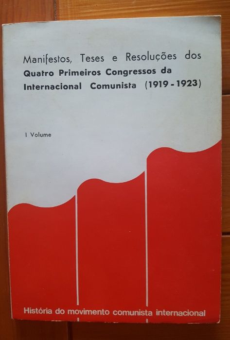 Manifestos, teses e resoluções dos quatro primeiros congressos da Inte