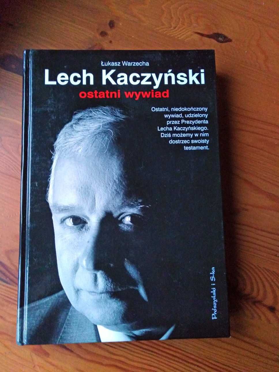 Łukasz Warzecha "Lech Kaczyński. Ostatni wywiad"