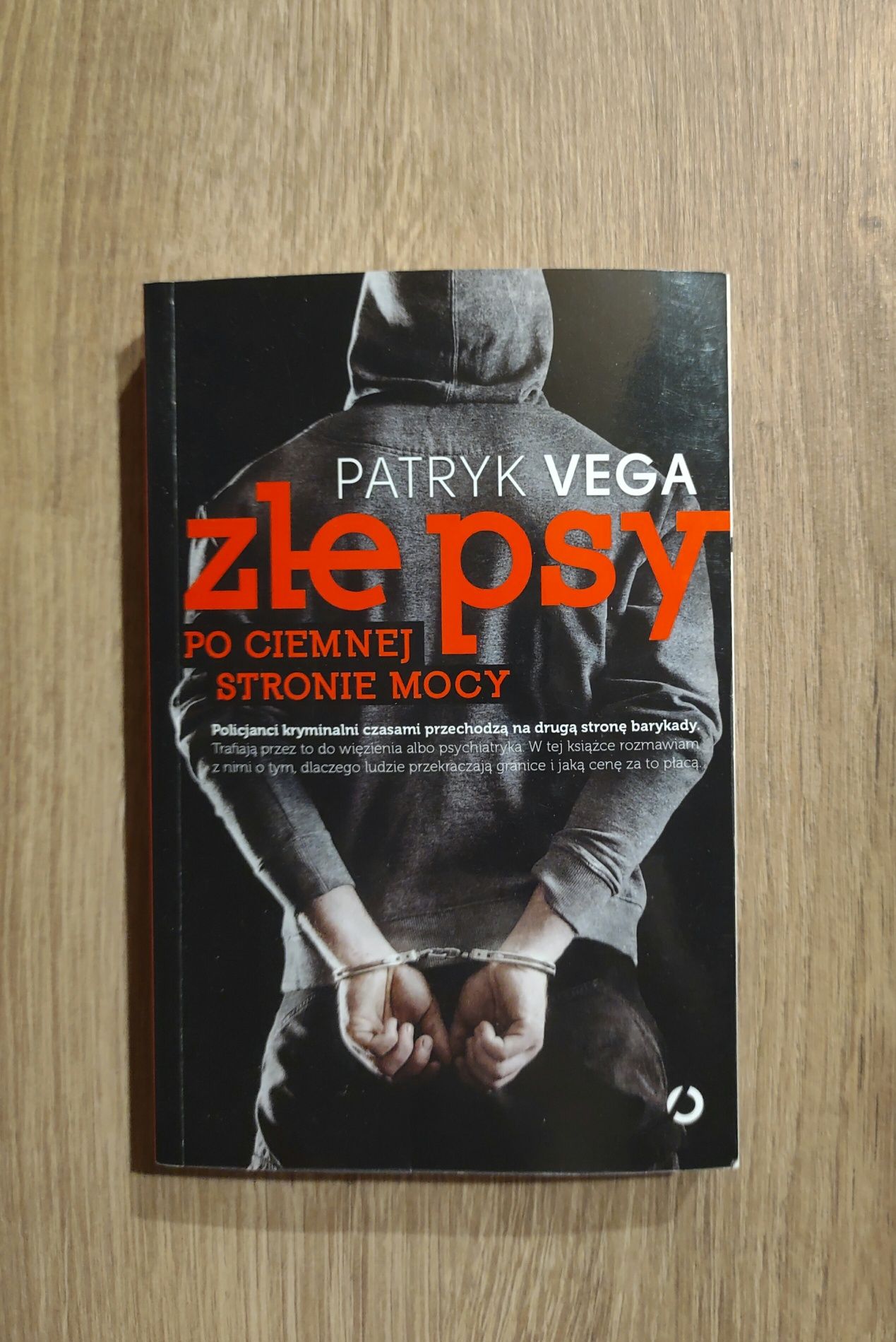 Książka Złe psy Po ciemnej stronie mocy Patryk Vega