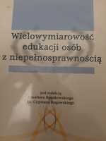 Wielowymiarowość edukacji osób z niepełnosprawnością