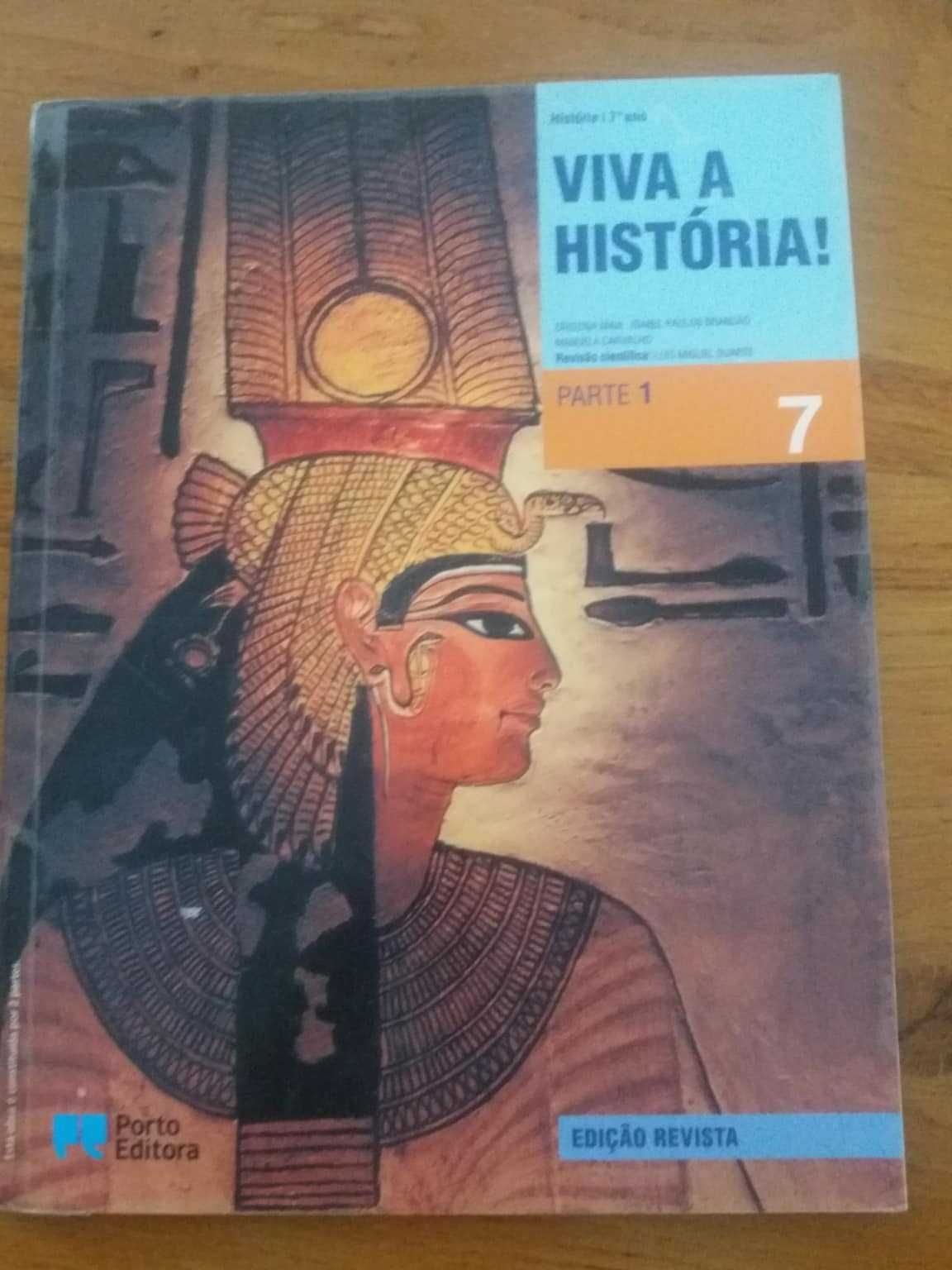 "Viva a história" 7ºano História