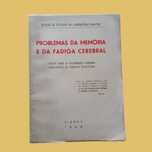 Problemas da memória e da fadiga cerebral