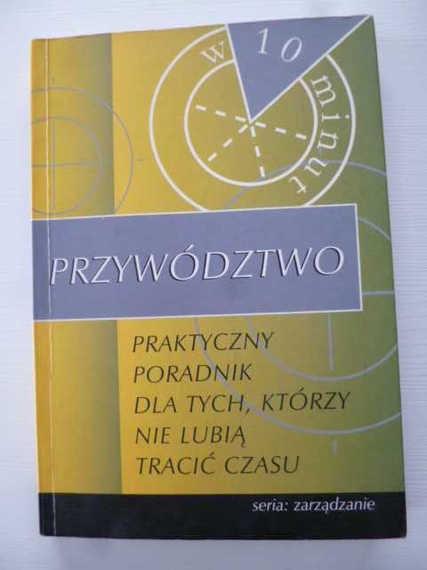 Przywództwo w 10 minut - 		
O'Leary Elizabeth