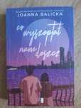 Co wyszeptał nam deszcz, Joanna Balicka