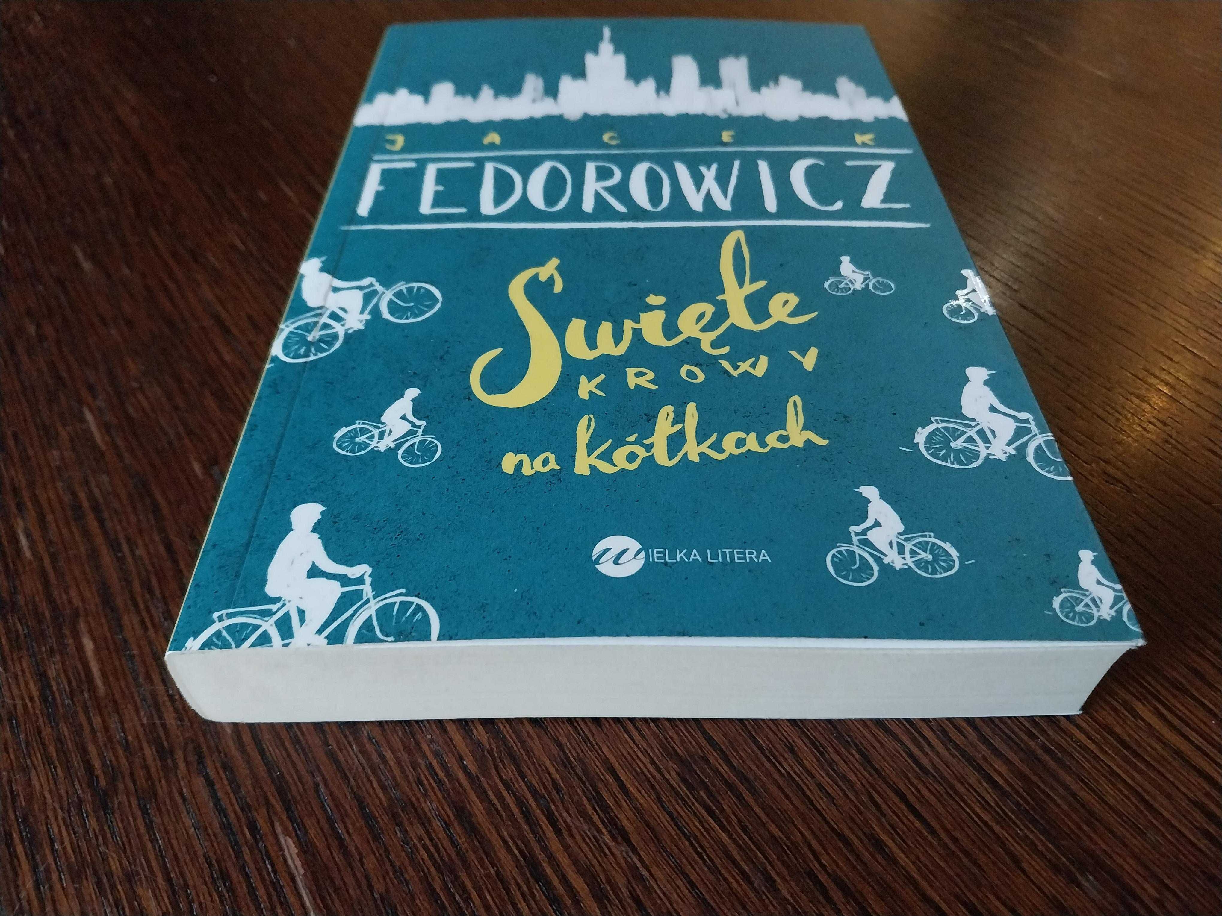 Jacek Fedorowicz - Święte krowy na kółkach