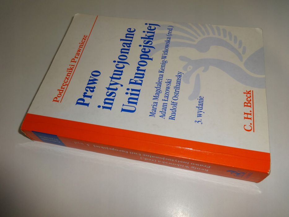 Prawo instytucjonalne Unii Europejskiej 3 wydanie
