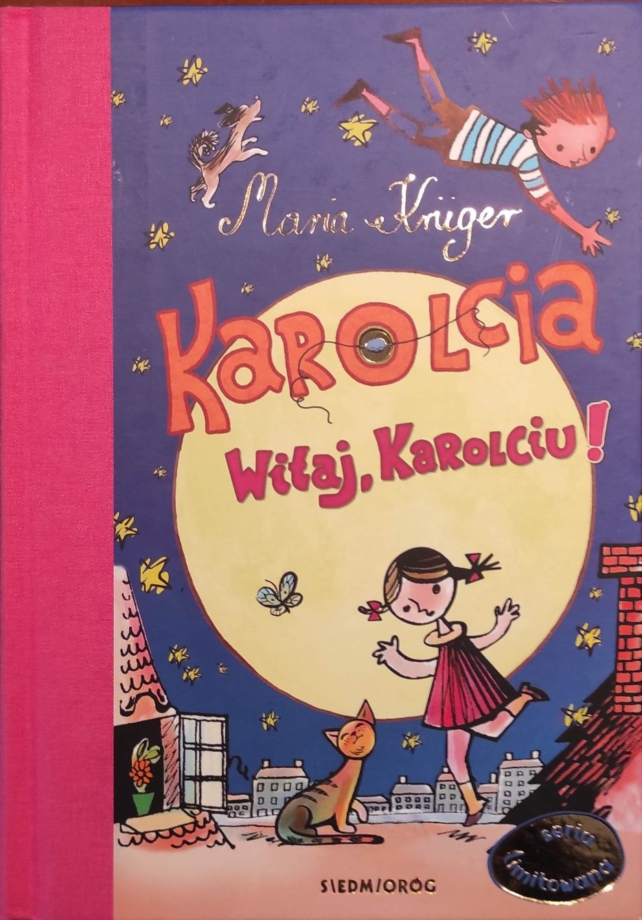 Karolcia, Witaj Karolciu! Maria Kruger. Seria limitowana edycja spec.