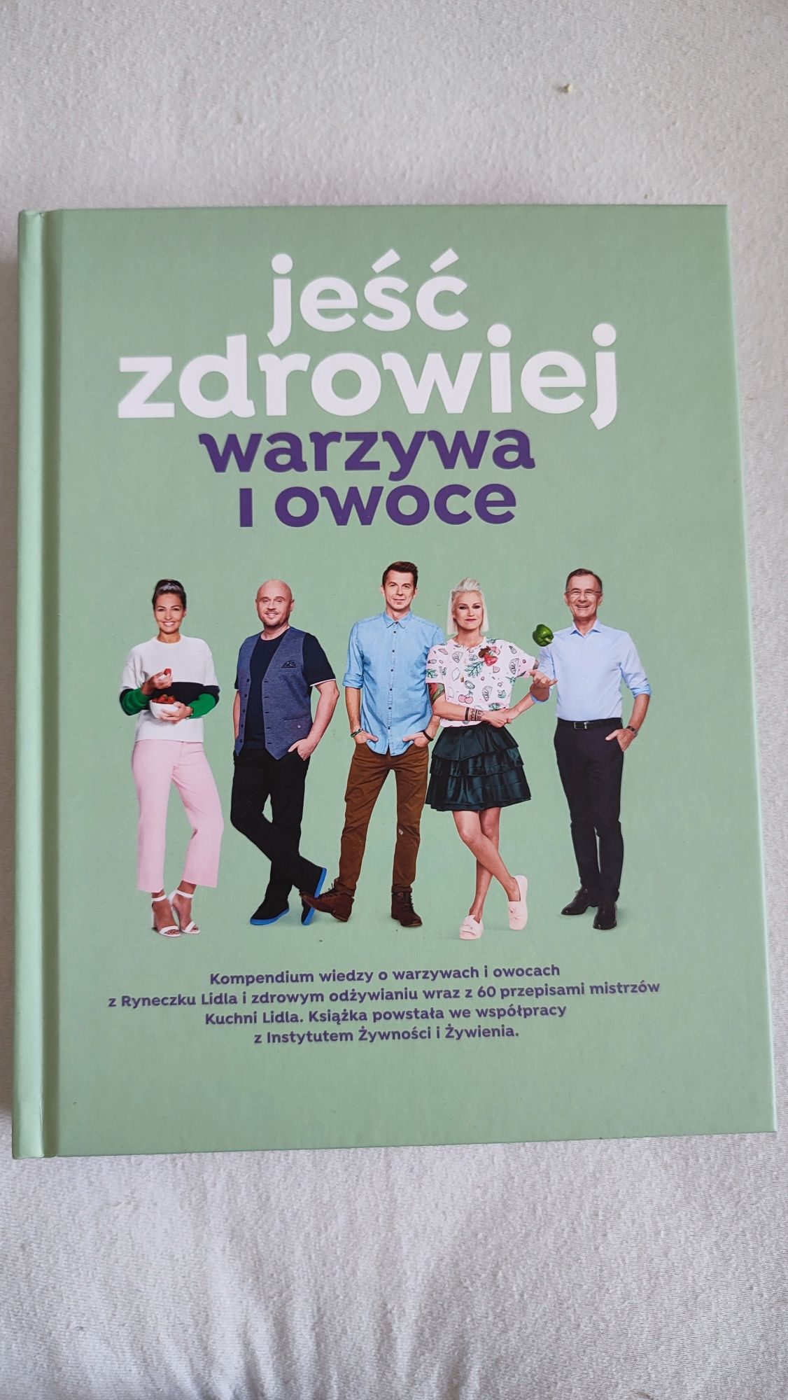 Książka " Jeść zdrowiej warzywa i owoce"